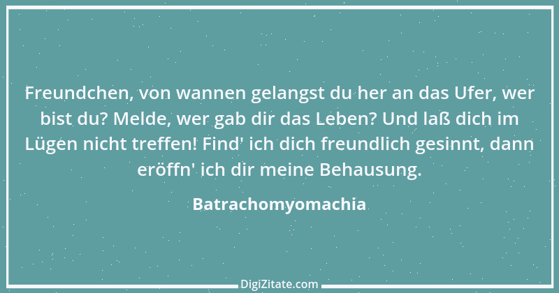 Zitat von Batrachomyomachia 1