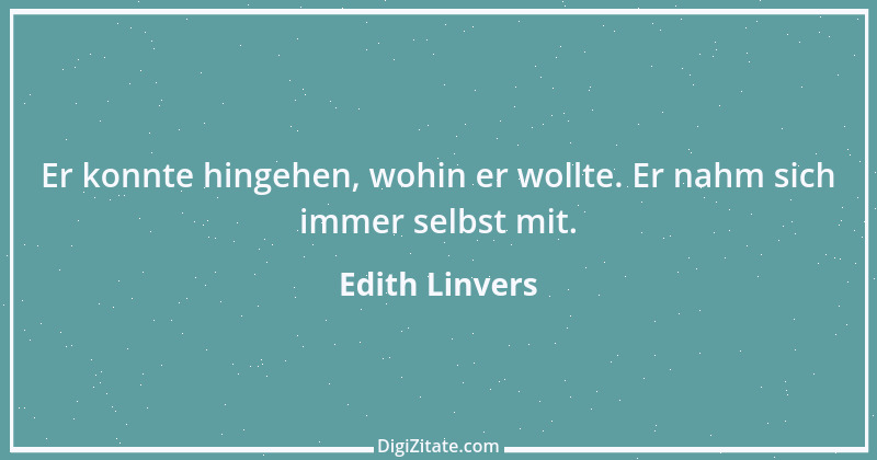 Zitat von Edith Linvers 39