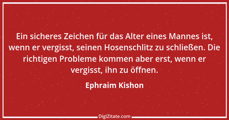 Zitat von Ephraim Kishon 52