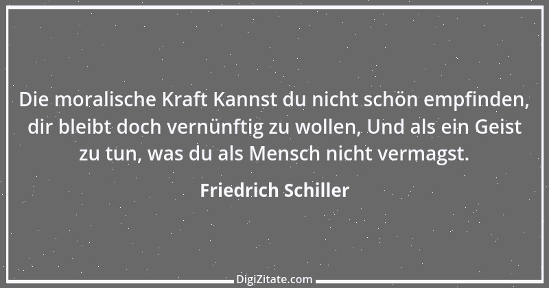 Zitat von Friedrich Schiller 345