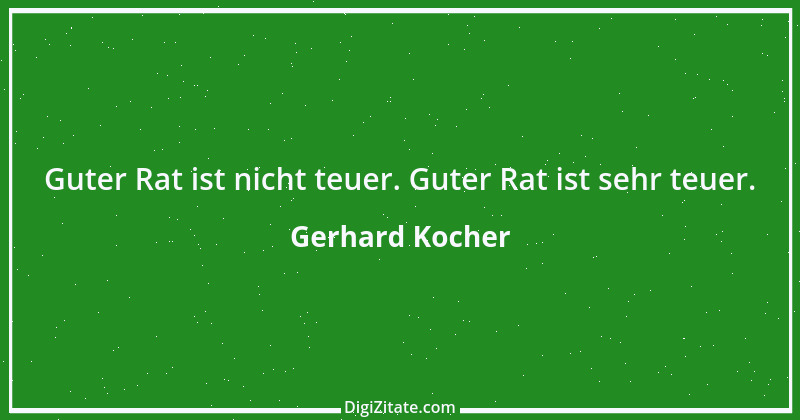 Zitat von Gerhard Kocher 337