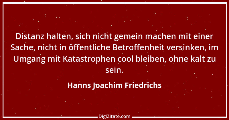 Zitat von Hanns Joachim Friedrichs 1