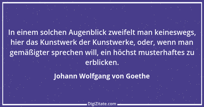 Zitat von Johann Wolfgang von Goethe 3828