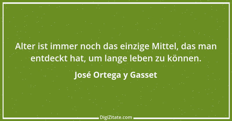 Zitat von José Ortega y Gasset 38