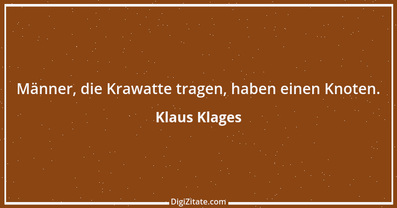 Zitat von Klaus Klages 80