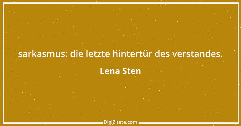 Zitat von Lena Sten 4