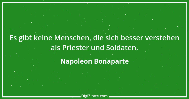 Zitat von Napoleon Bonaparte 178