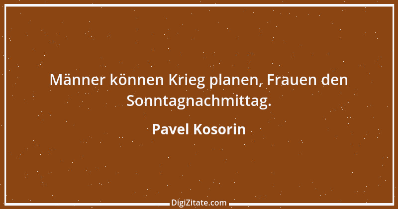 Zitat von Pavel Kosorin 211