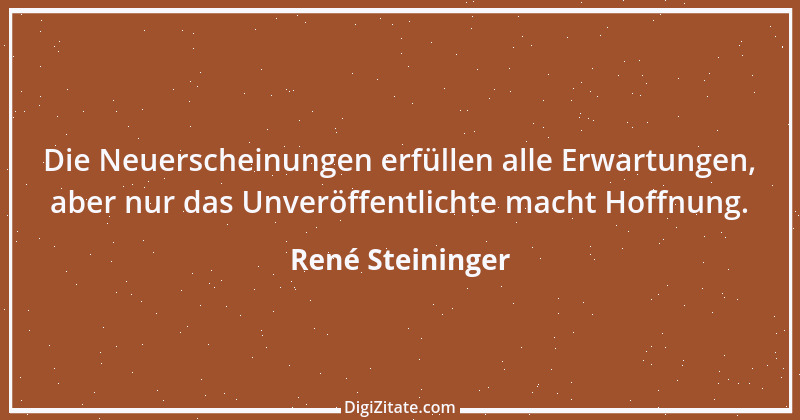 Zitat von René Steininger 11