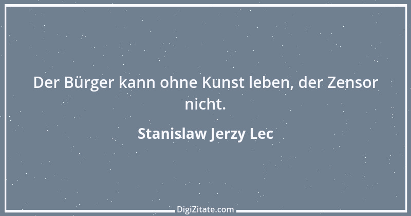 Zitat von Stanislaw Jerzy Lec 161