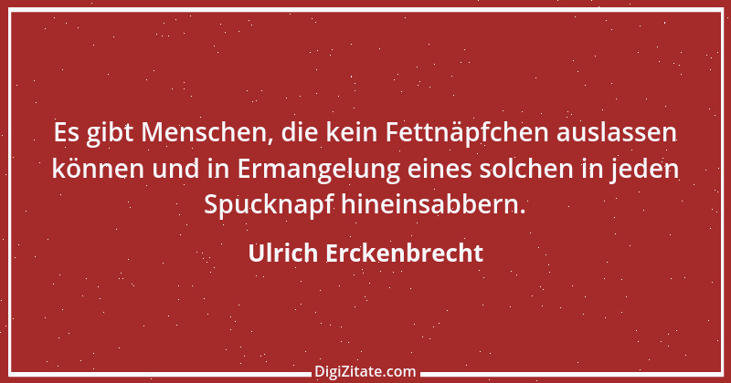 Zitat von Ulrich Erckenbrecht 331