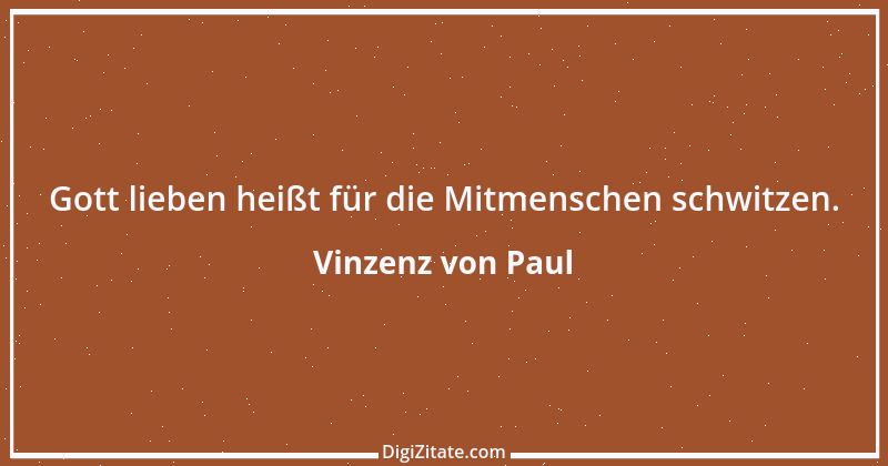 Zitat von Vinzenz von Paul 12