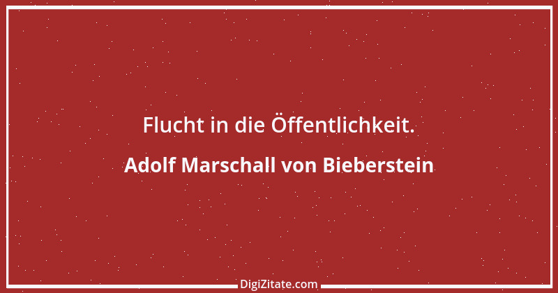 Zitat von Adolf Marschall von Bieberstein 1