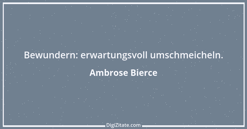 Zitat von Ambrose Bierce 59