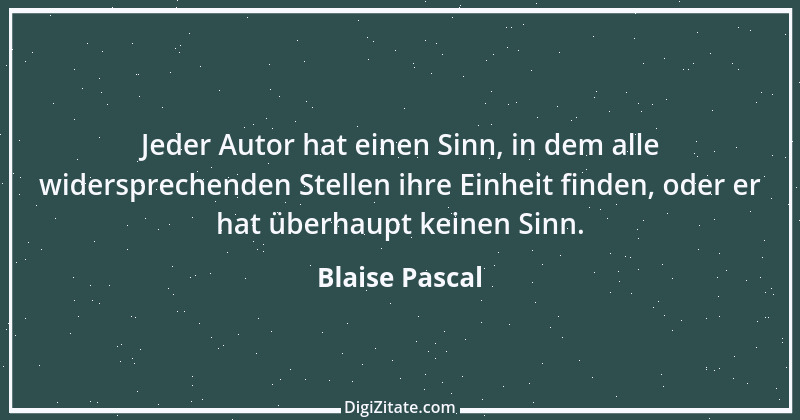 Zitat von Blaise Pascal 362