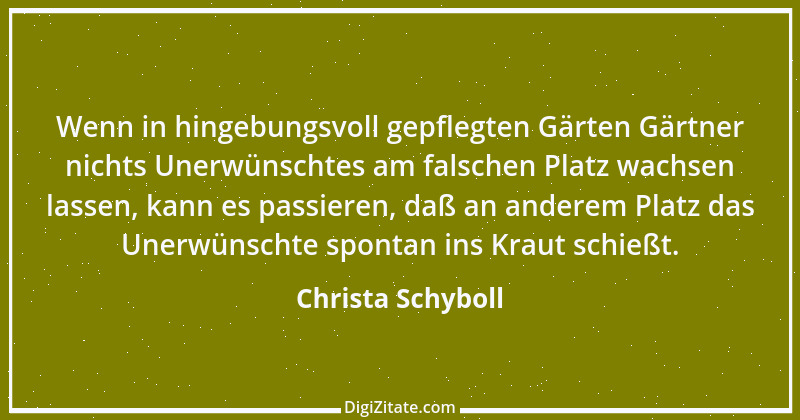 Zitat von Christa Schyboll 79