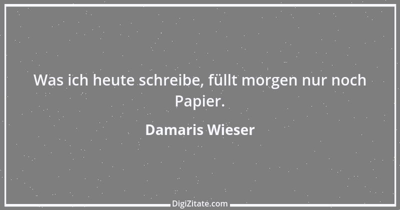 Zitat von Damaris Wieser 361