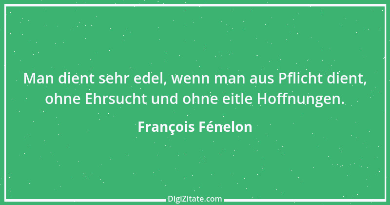 Zitat von François Fénelon 12