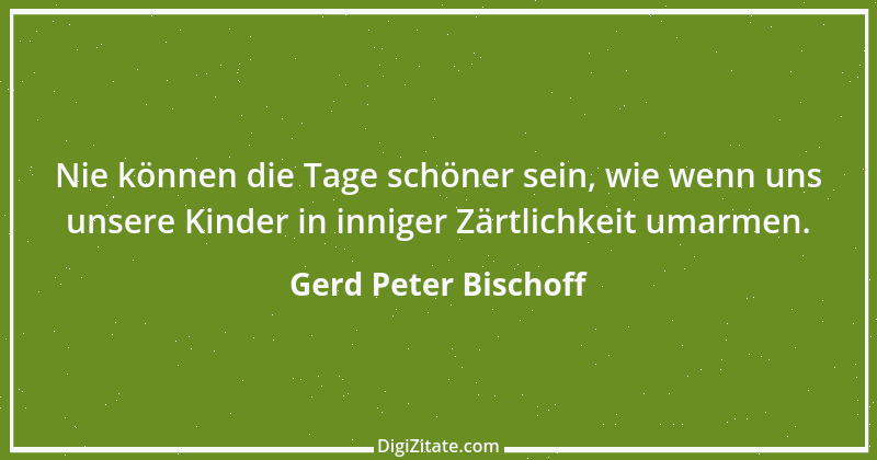 Zitat von Gerd Peter Bischoff 62