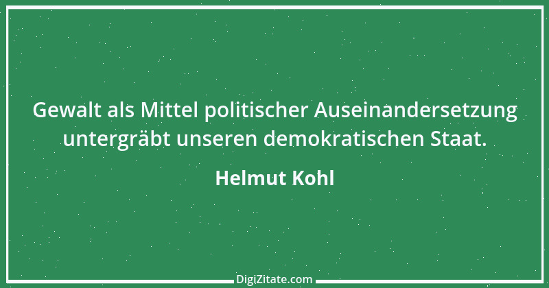 Zitat von Helmut Kohl 107