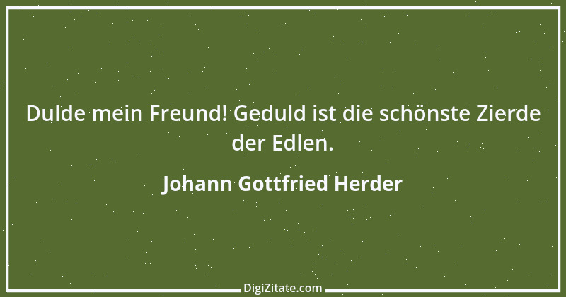 Zitat von Johann Gottfried Herder 143