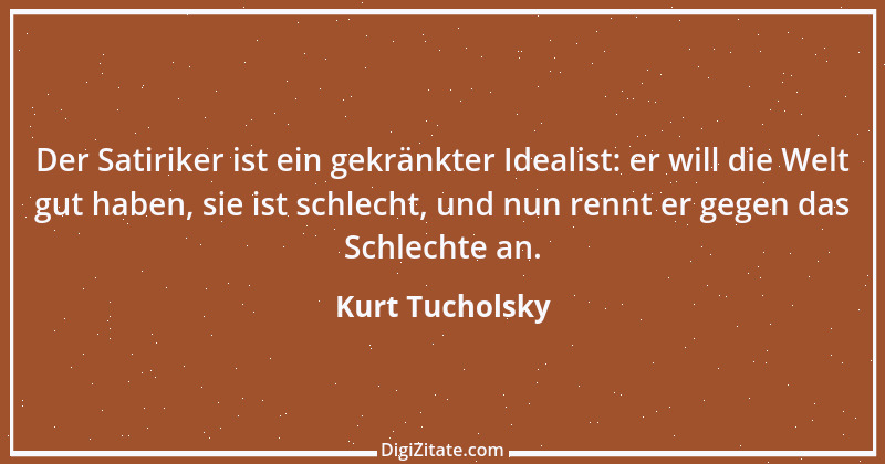 Zitat von Kurt Tucholsky 370