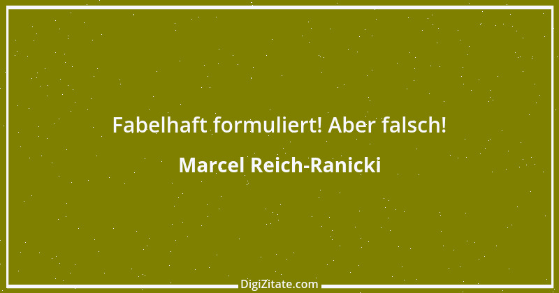 Zitat von Marcel Reich-Ranicki 7