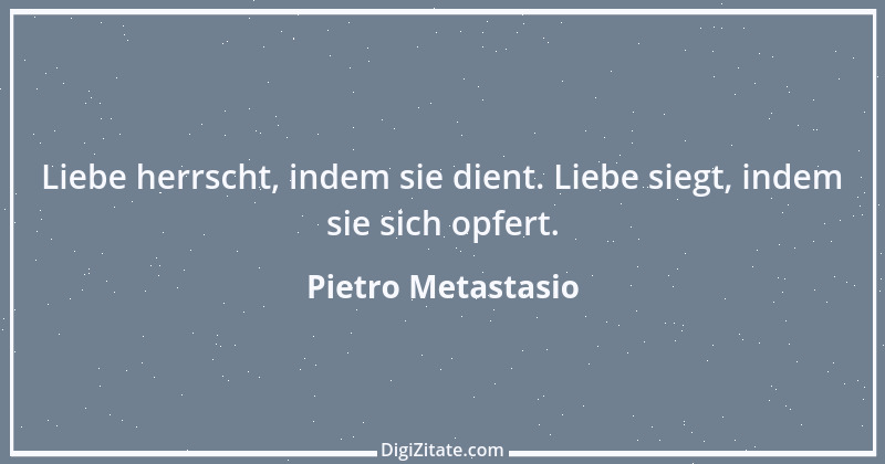 Zitat von Pietro Metastasio 7