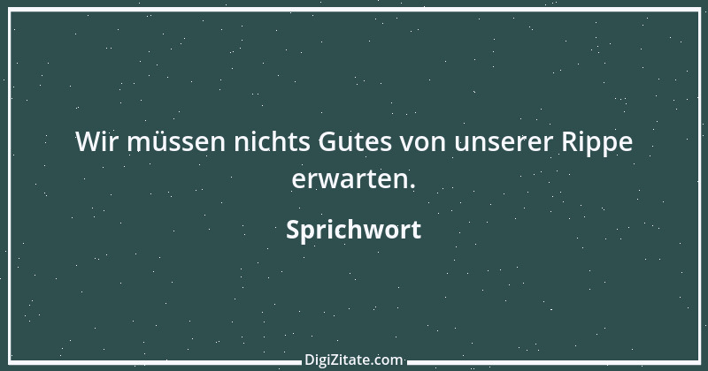 Zitat von Sprichwort 1821