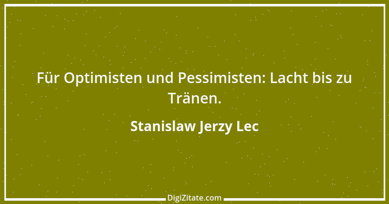 Zitat von Stanislaw Jerzy Lec 162