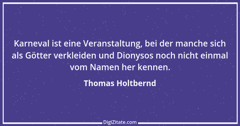 Zitat von Thomas Holtbernd 28