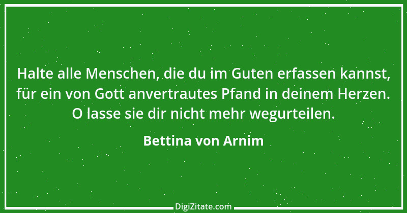 Zitat von Bettina von Arnim 85