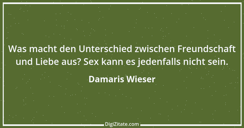 Zitat von Damaris Wieser 362