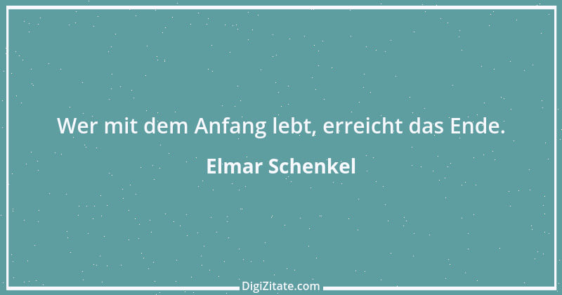 Zitat von Elmar Schenkel 43