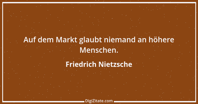 Zitat von Friedrich Nietzsche 1767