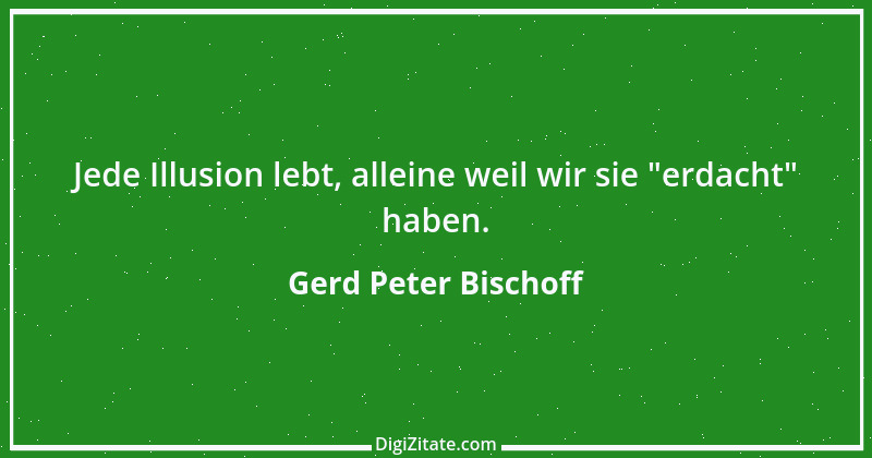 Zitat von Gerd Peter Bischoff 63