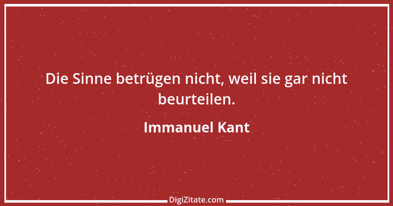 Zitat von Immanuel Kant 321