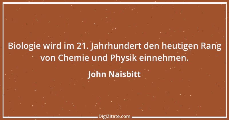 Zitat von John Naisbitt 29