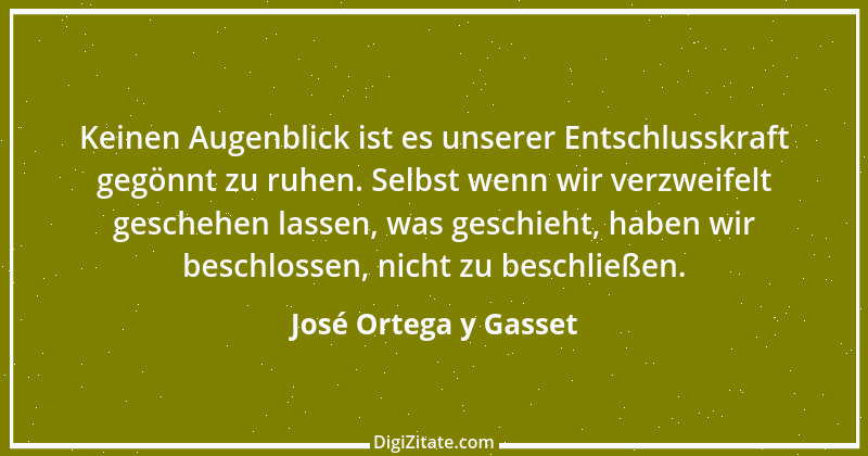 Zitat von José Ortega y Gasset 40