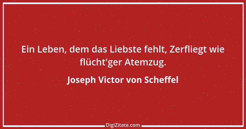 Zitat von Joseph Victor von Scheffel 24