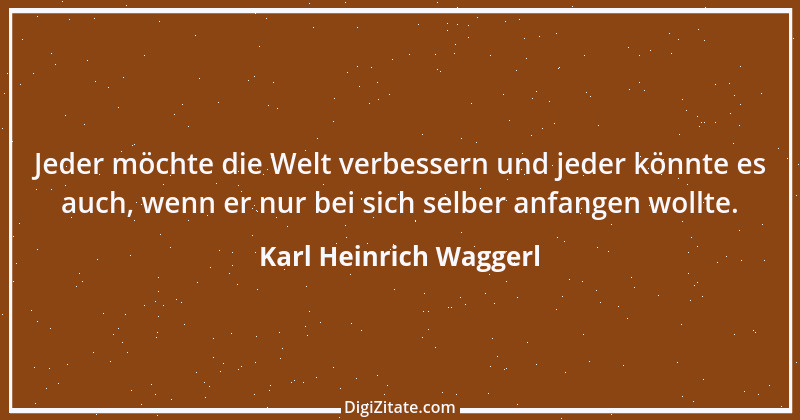 Zitat von Karl Heinrich Waggerl 48