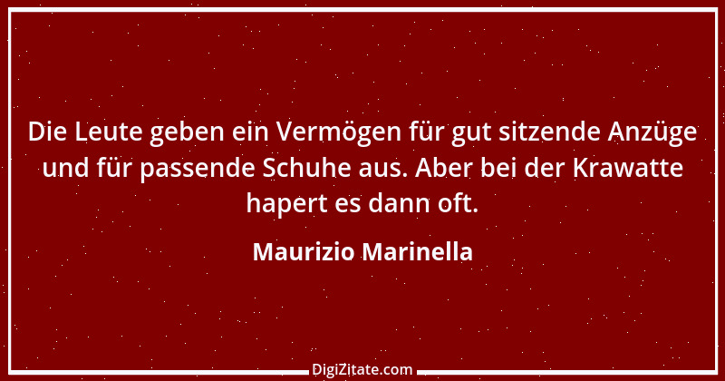 Zitat von Maurizio Marinella 1