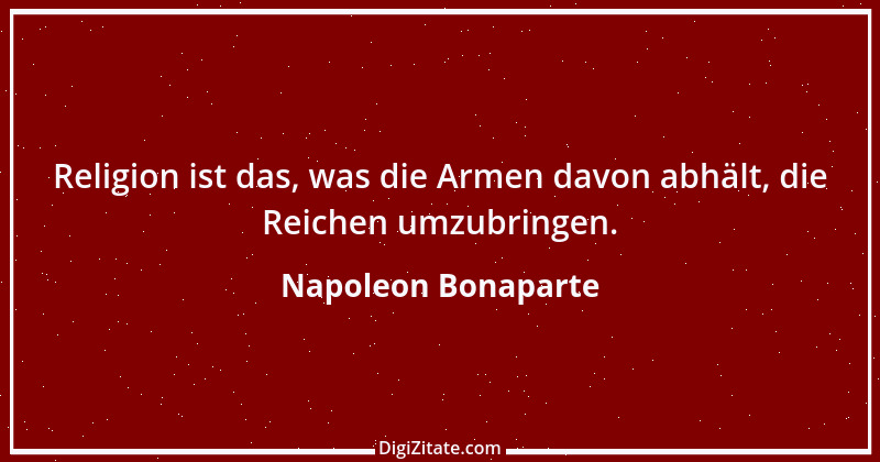 Zitat von Napoleon Bonaparte 180