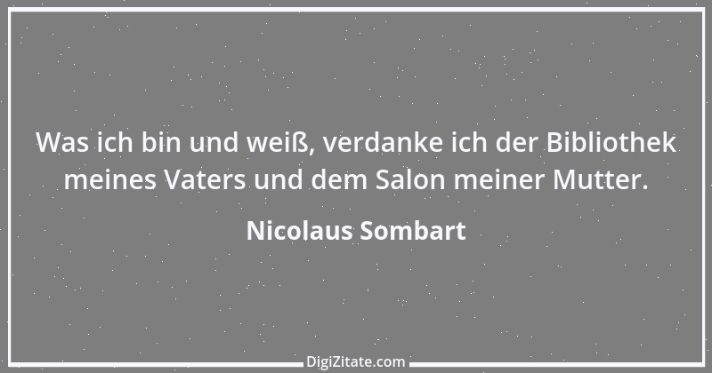 Zitat von Nicolaus Sombart 1