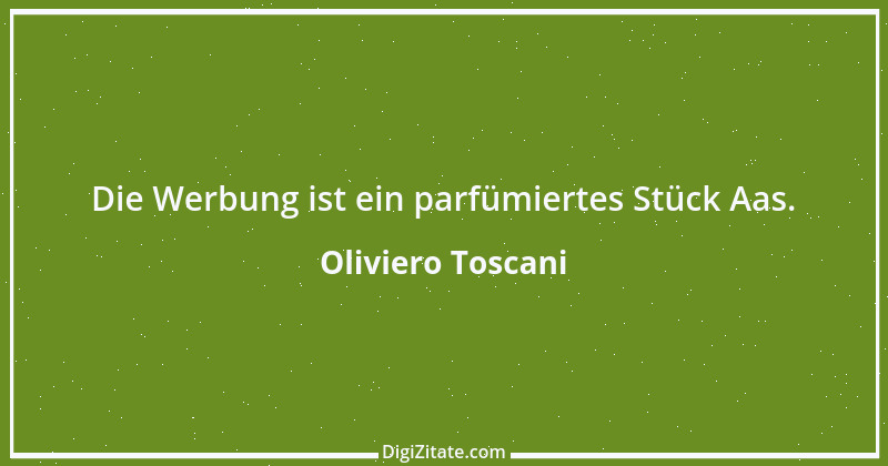 Zitat von Oliviero Toscani 1