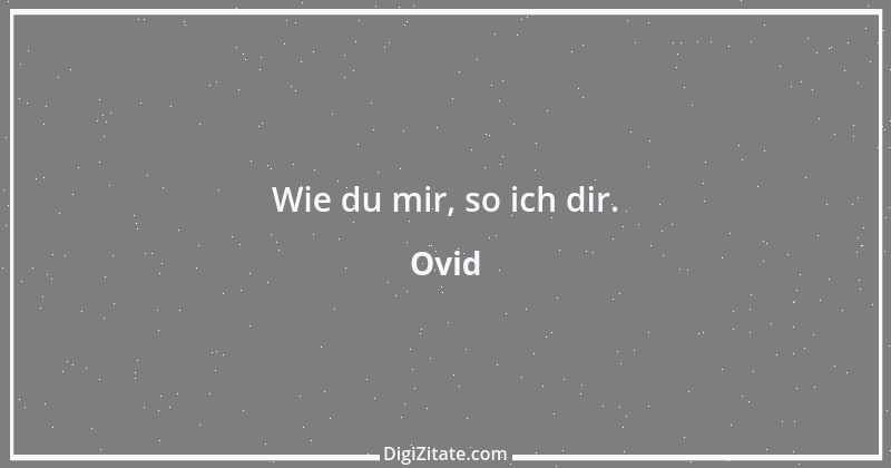 Zitat von Ovid 210