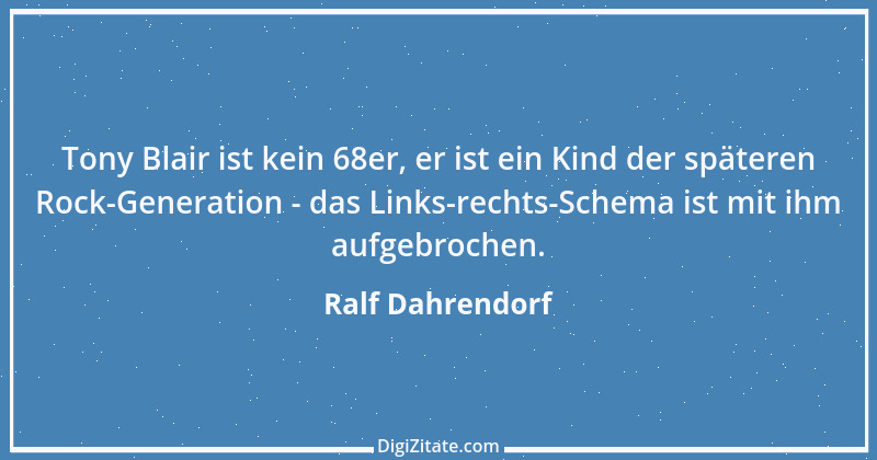 Zitat von Ralf Dahrendorf 31