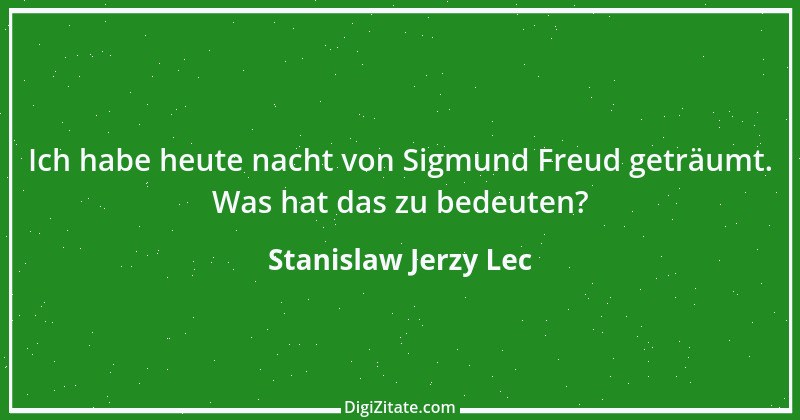 Zitat von Stanislaw Jerzy Lec 163