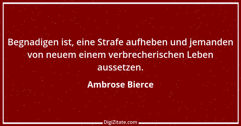 Zitat von Ambrose Bierce 61