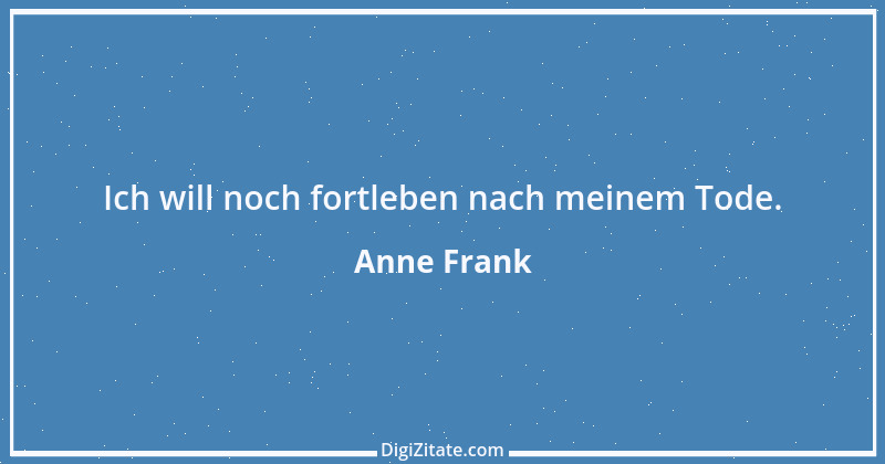 Zitat von Anne Frank 5